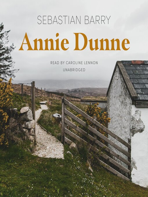 Title details for Annie Dunne by Sebastian Barry - Available